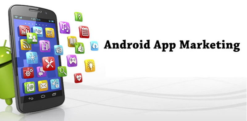 android app marketing