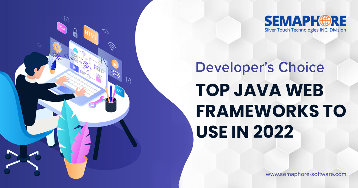 developer-s-choice-top-java-web-frameworks-to-use-in-2022 developer-s-choice-top-java-web-frameworks-to-use-in-2022